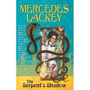 The Serpent's Shadow -- Mercedes Lackey